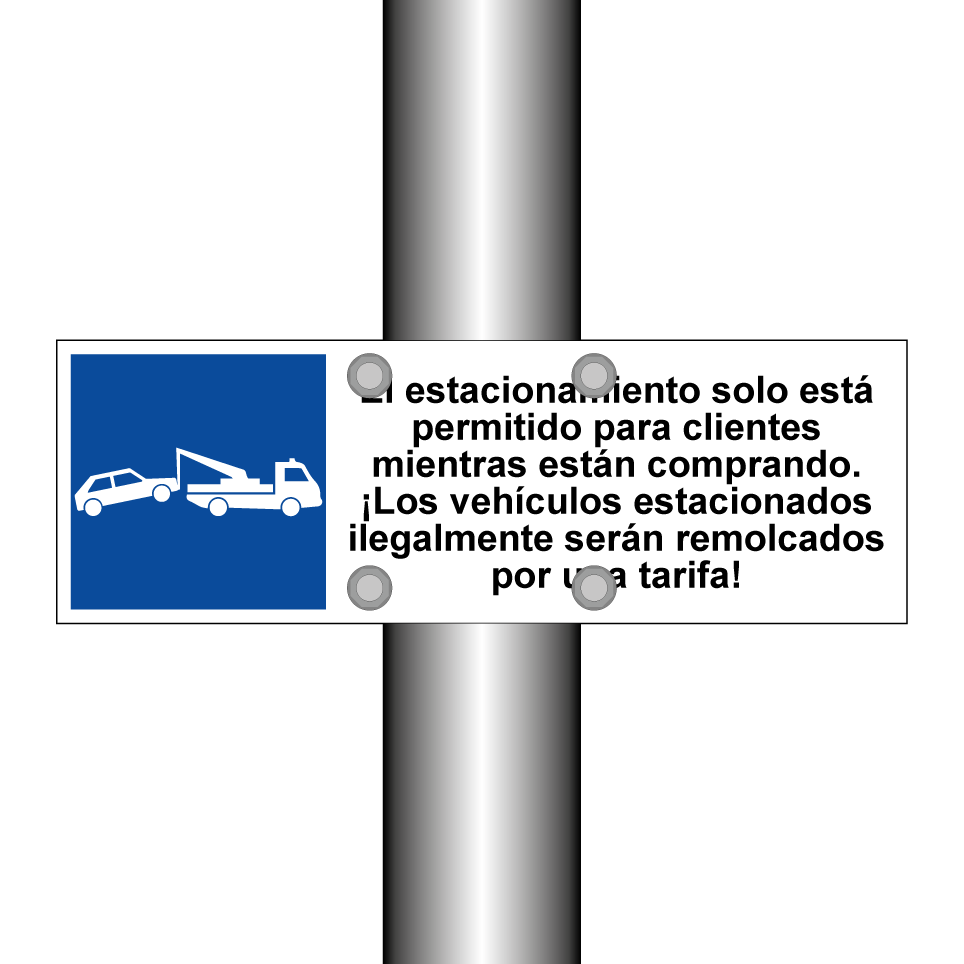 El estacionamiento solo está permitido para clientes mientras están comprando. ¡Los vehículos estacionados ilegalmente serán remolcados por una tarifa!
