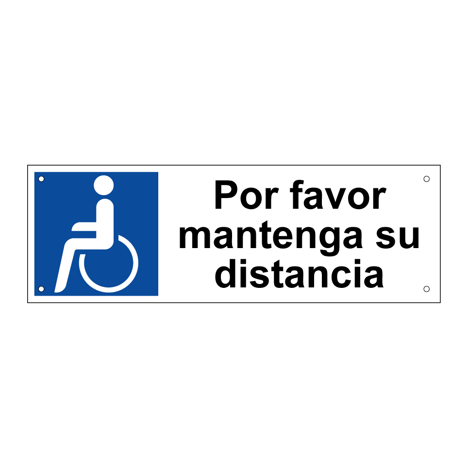 Por favor mantenga su distancia