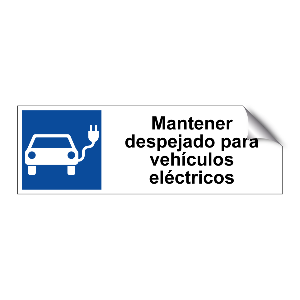 Mantener despejado para vehículos eléctricos