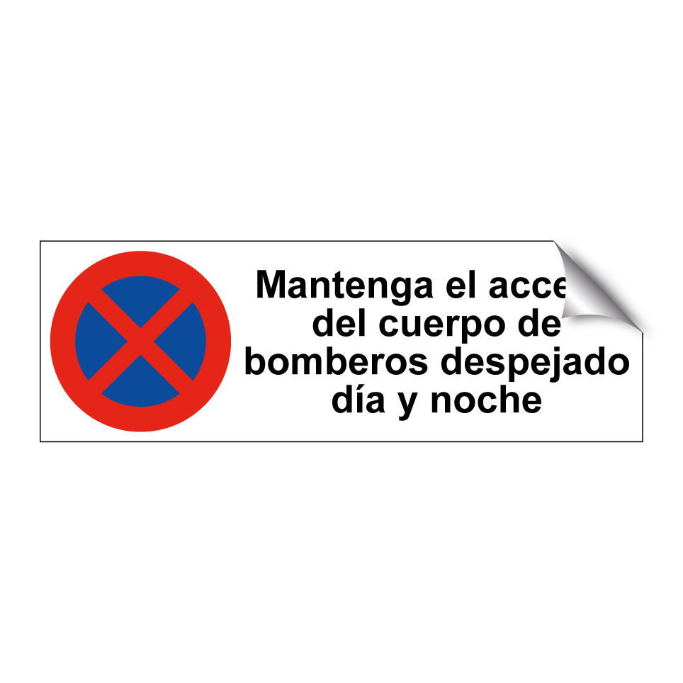 Mantenga el acceso del cuerpo de bomberos despejado día y noche