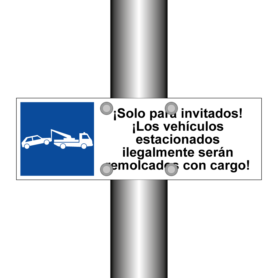 ¡Solo para invitados! ¡Los vehículos estacionados ilegalmente serán remolcados con cargo!