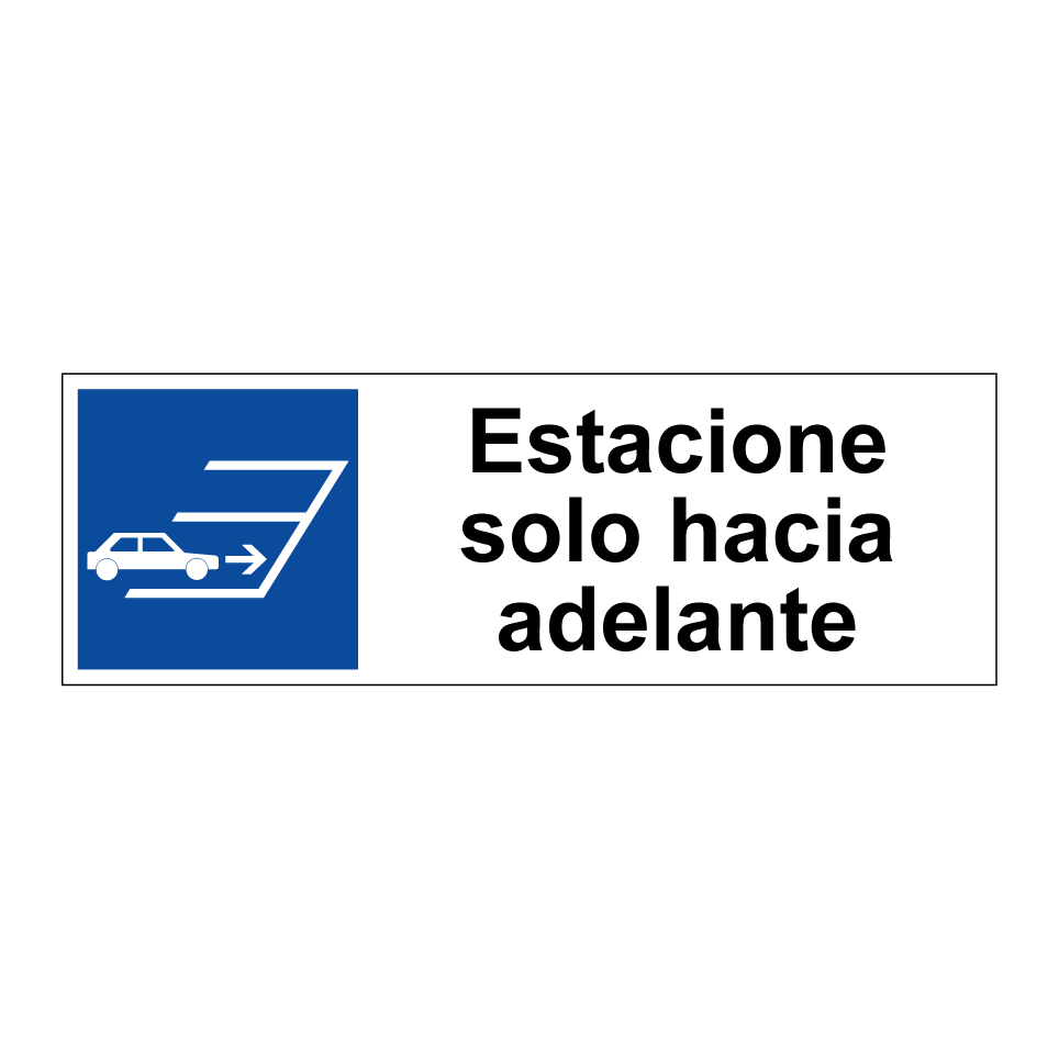 Estacione solo hacia adelante