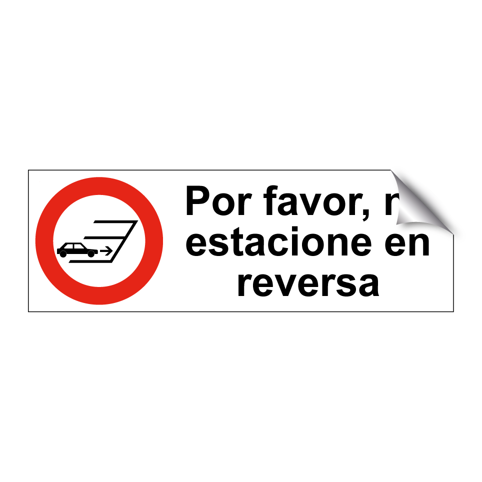 Por favor, no estacione en reversa