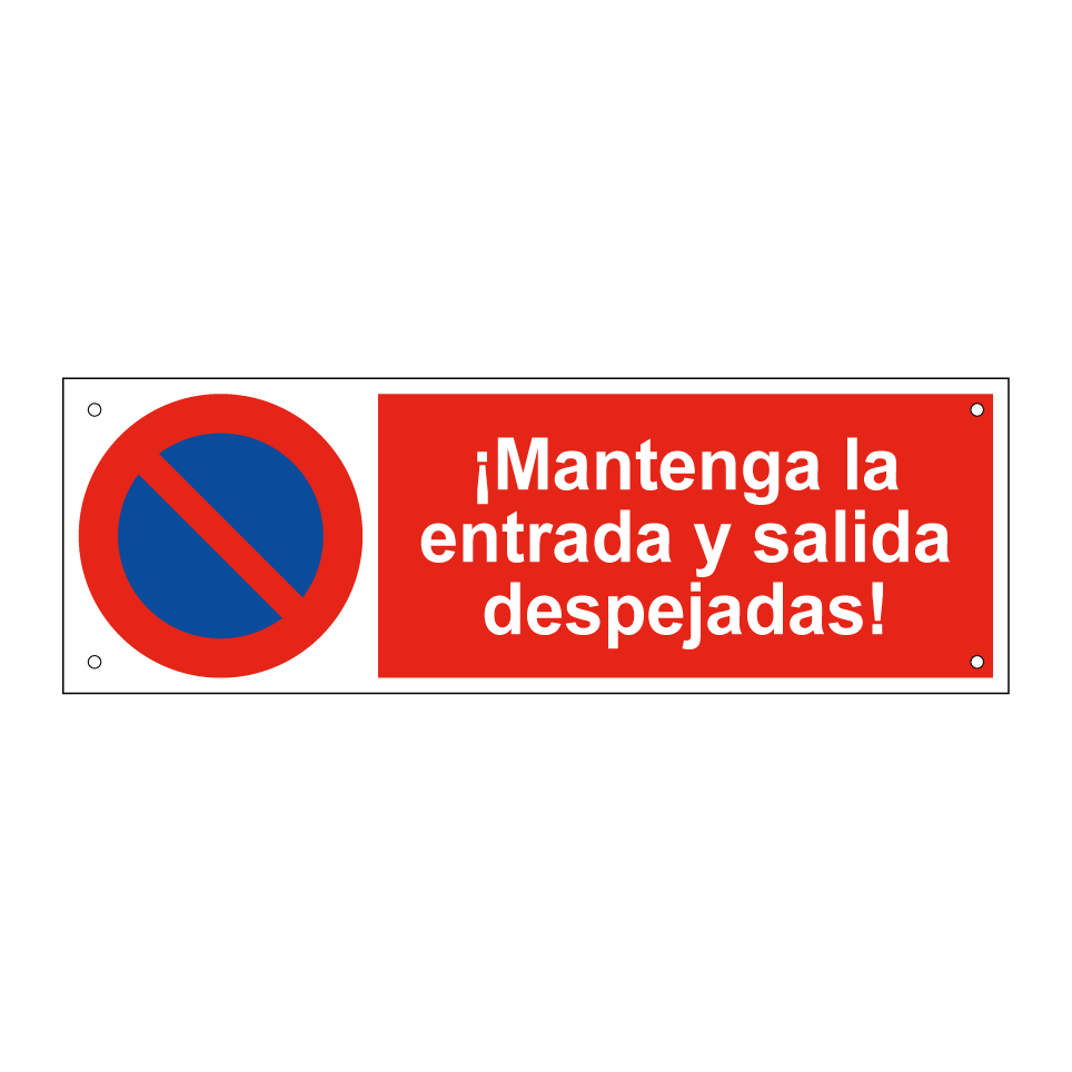 ¡Mantenga la entrada y salida despejadas!