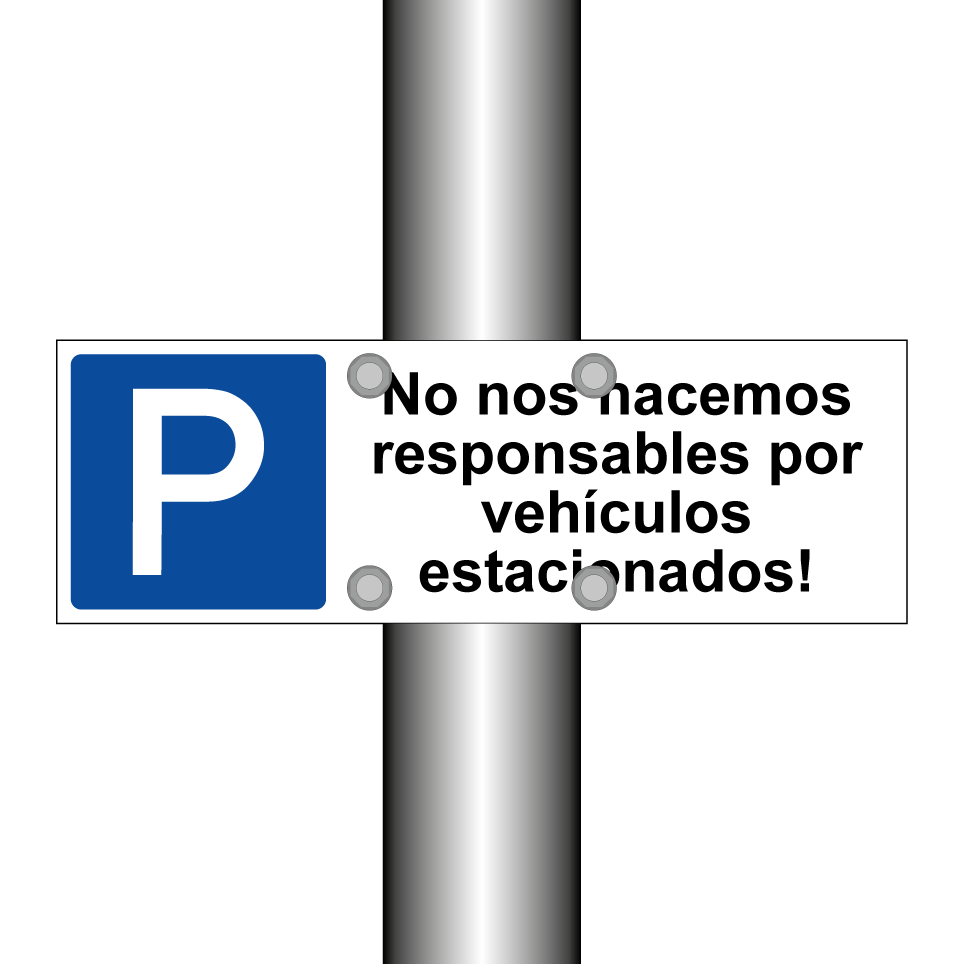 No nos hacemos responsables por vehículos estacionados!