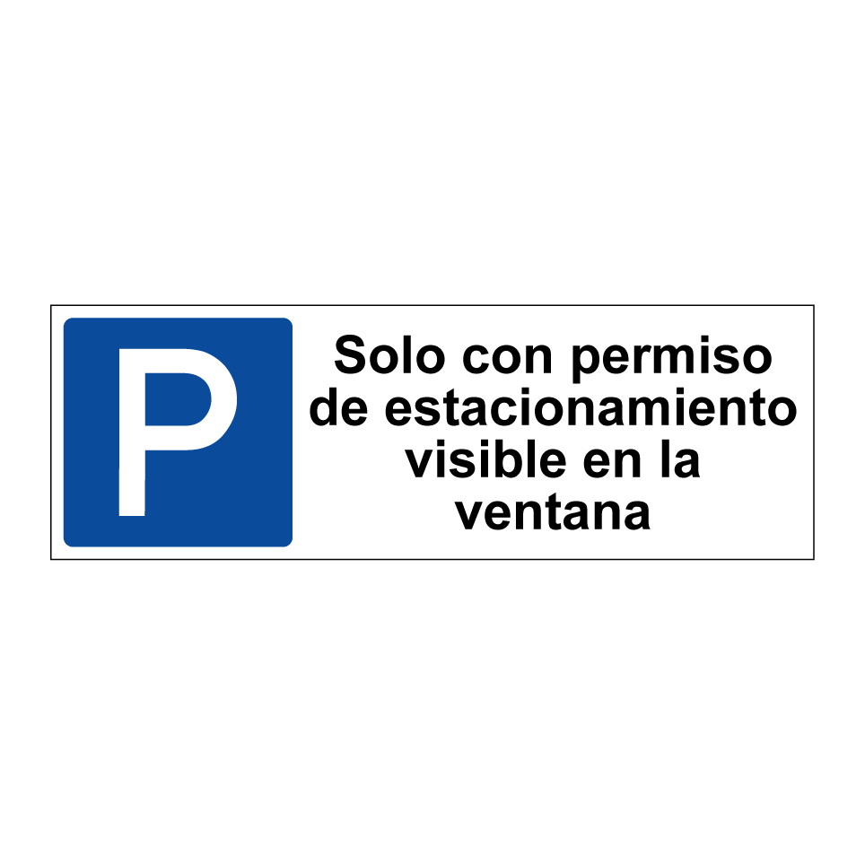 Solo con permiso de estacionamiento visible en la ventana