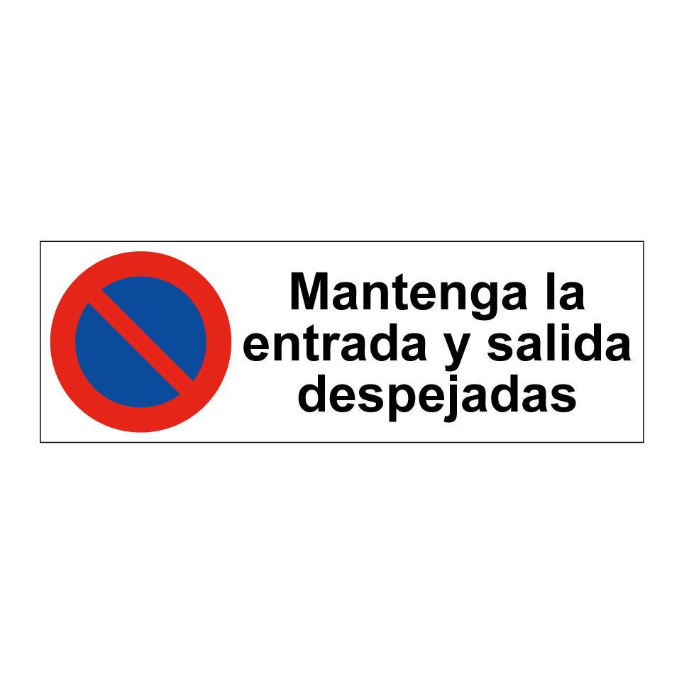Mantenga la entrada y salida despejadas