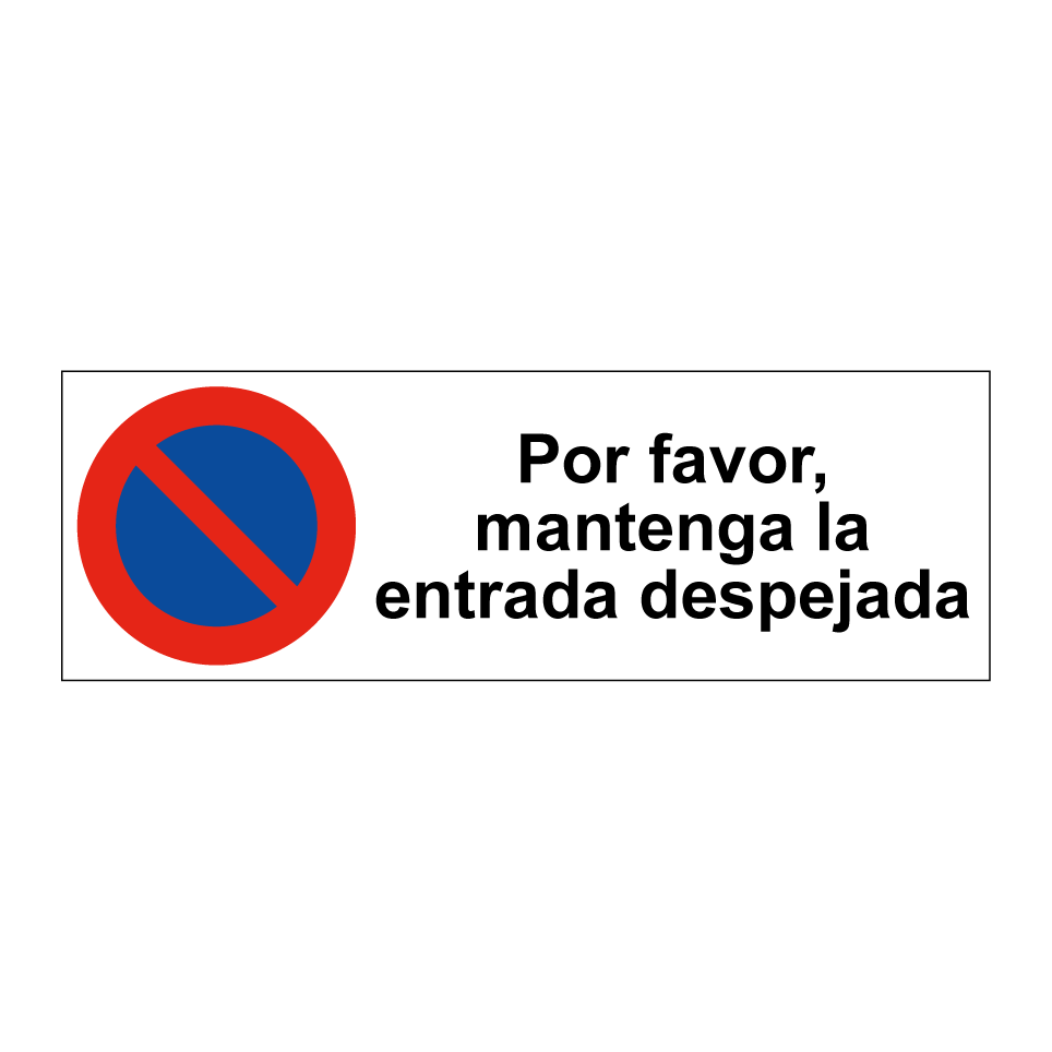Por favor, mantenga la entrada despejada