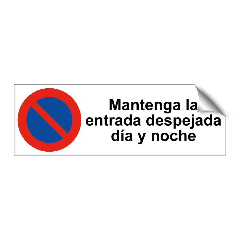 Mantenga la entrada despejada día y noche