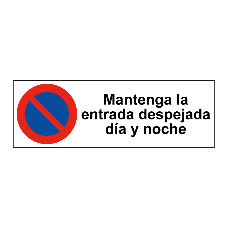 Mantenga la entrada despejada día y noche