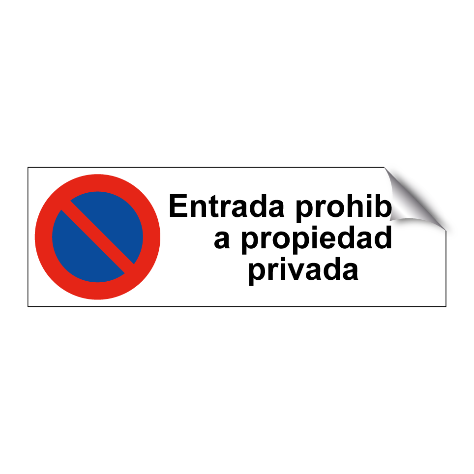 Entrada prohibida a propiedad privada