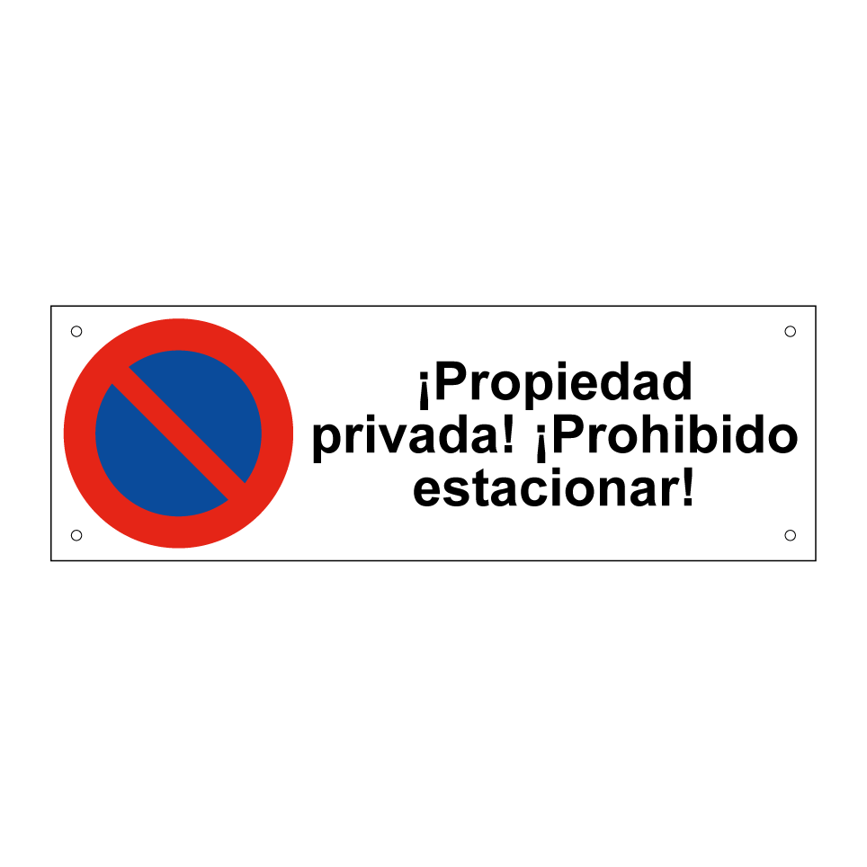 ¡Propiedad privada! ¡Prohibido estacionar!