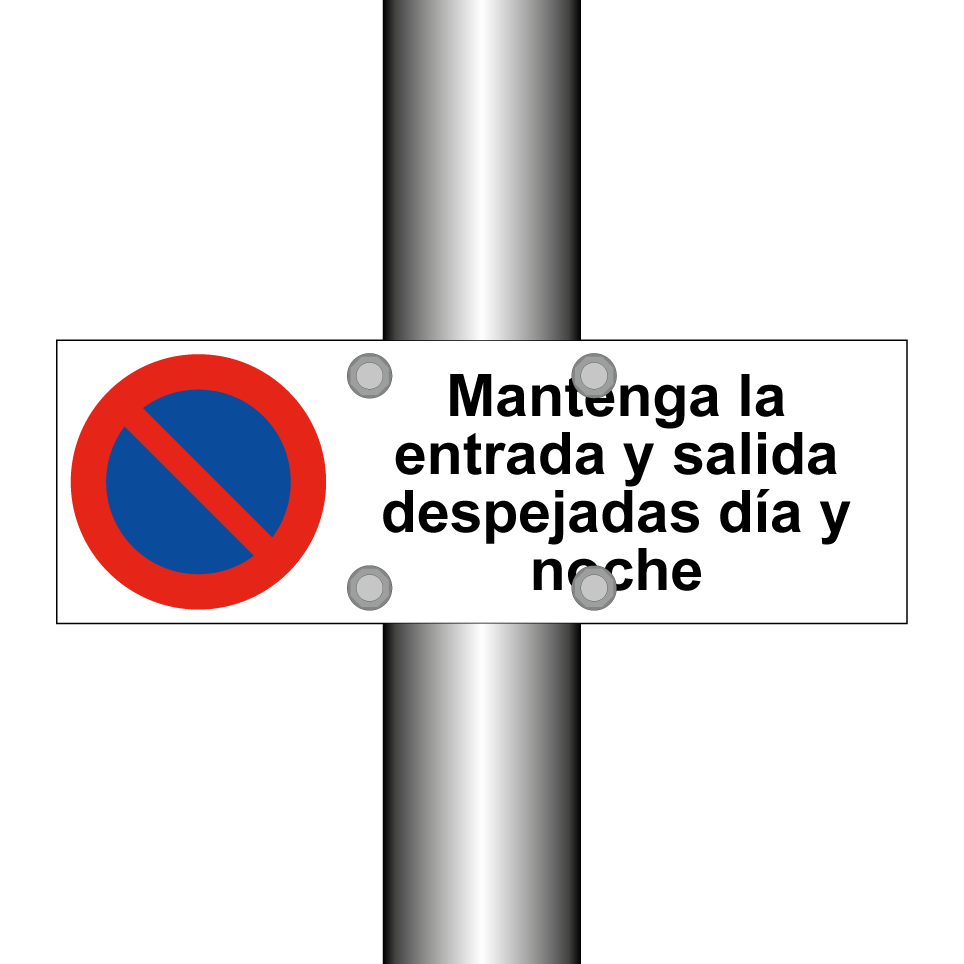 Mantenga la entrada y salida despejadas día y noche