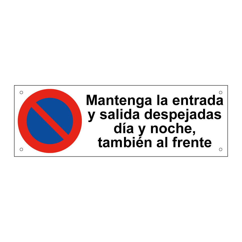 Mantenga la entrada y salida despejadas día y noche, también al frente