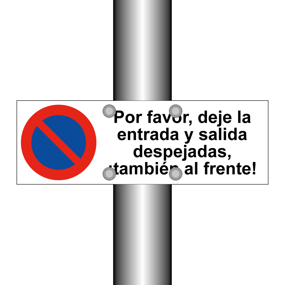 Por favor, deje la entrada y salida despejadas, ¡también al frente!
