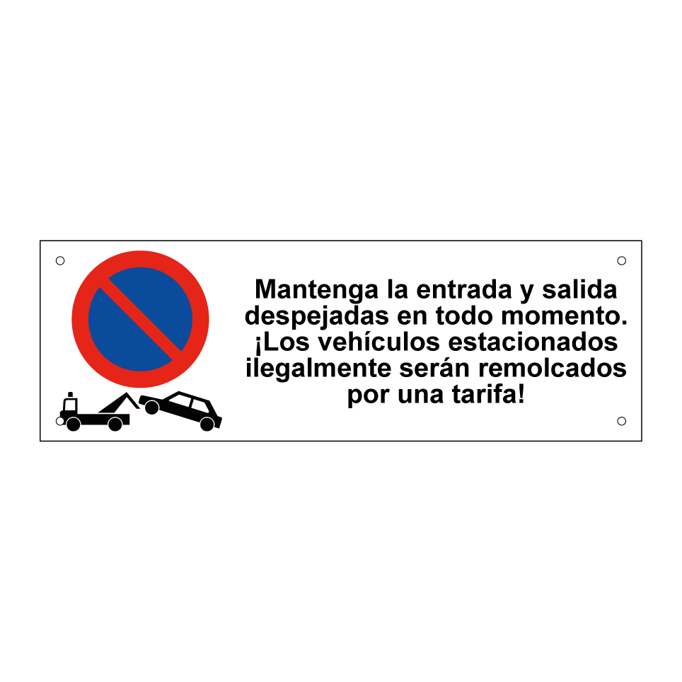 Mantenga la entrada y salida despejadas en todo momento. ¡Los vehículos estacionados ilegalmente serán remolcados por una tarifa!