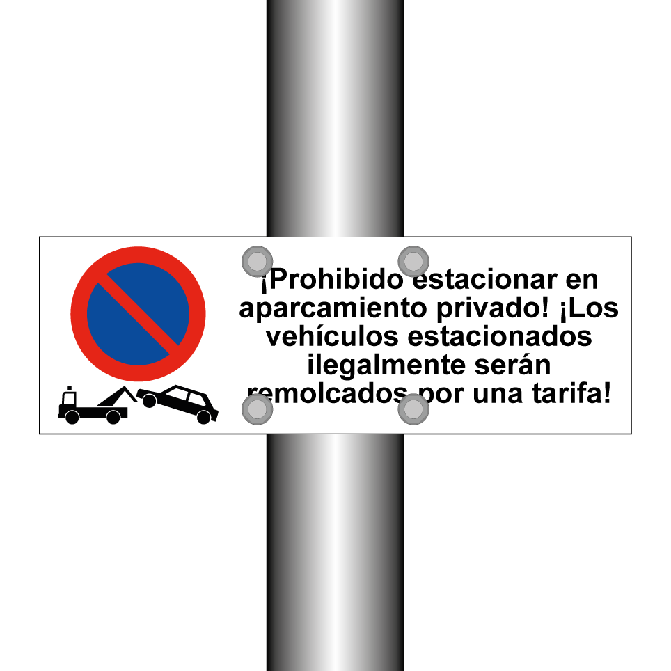 ¡Prohibido estacionar en aparcamiento privado! ¡Los vehículos estacionados ilegalmente serán remolcados por una tarifa!