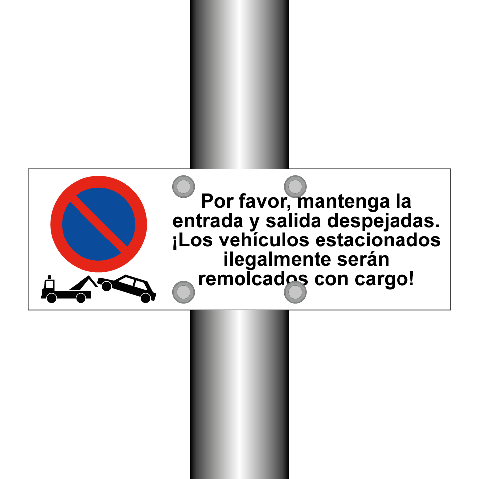 Por favor, mantenga la entrada y salida despejadas. ¡Los vehículos estacionados ilegalmente serán remolcados con cargo!