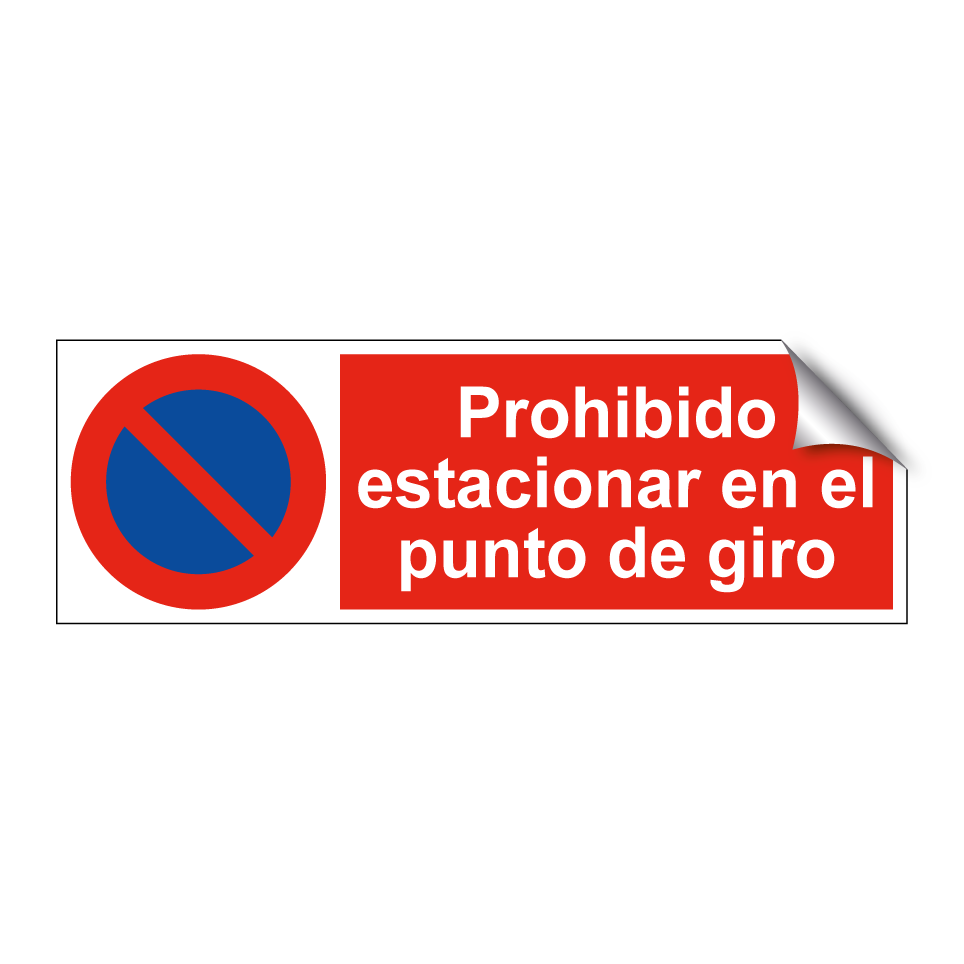 Prohibido estacionar en el punto de giro