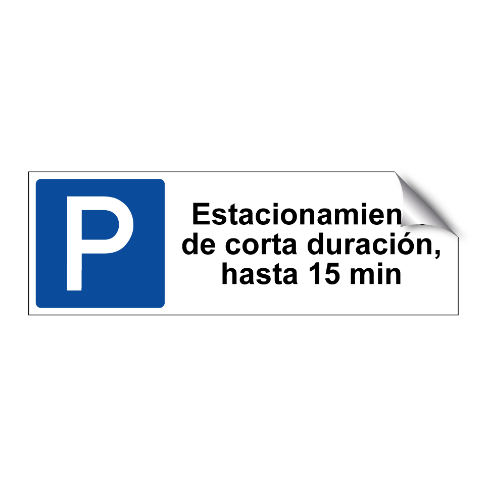 Estacionamiento de corta duración, hasta 15 min