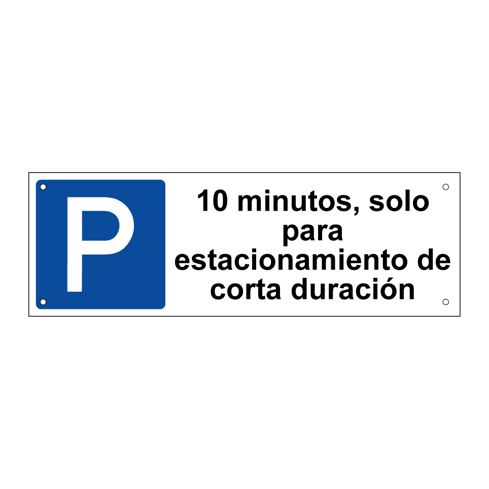 10 minutos, solo para estacionamiento de corta duración