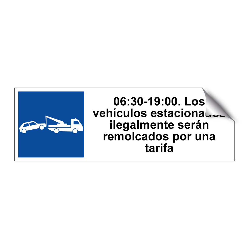 06:30-19:00. Los vehículos estacionados ilegalmente serán remolcados por una tarifa