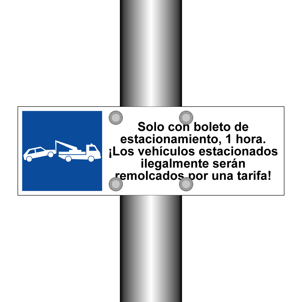 Solo con boleto de estacionamiento, 1 hora. ¡Los vehículos estacionados ilegalmente serán remolcados por una tarifa!