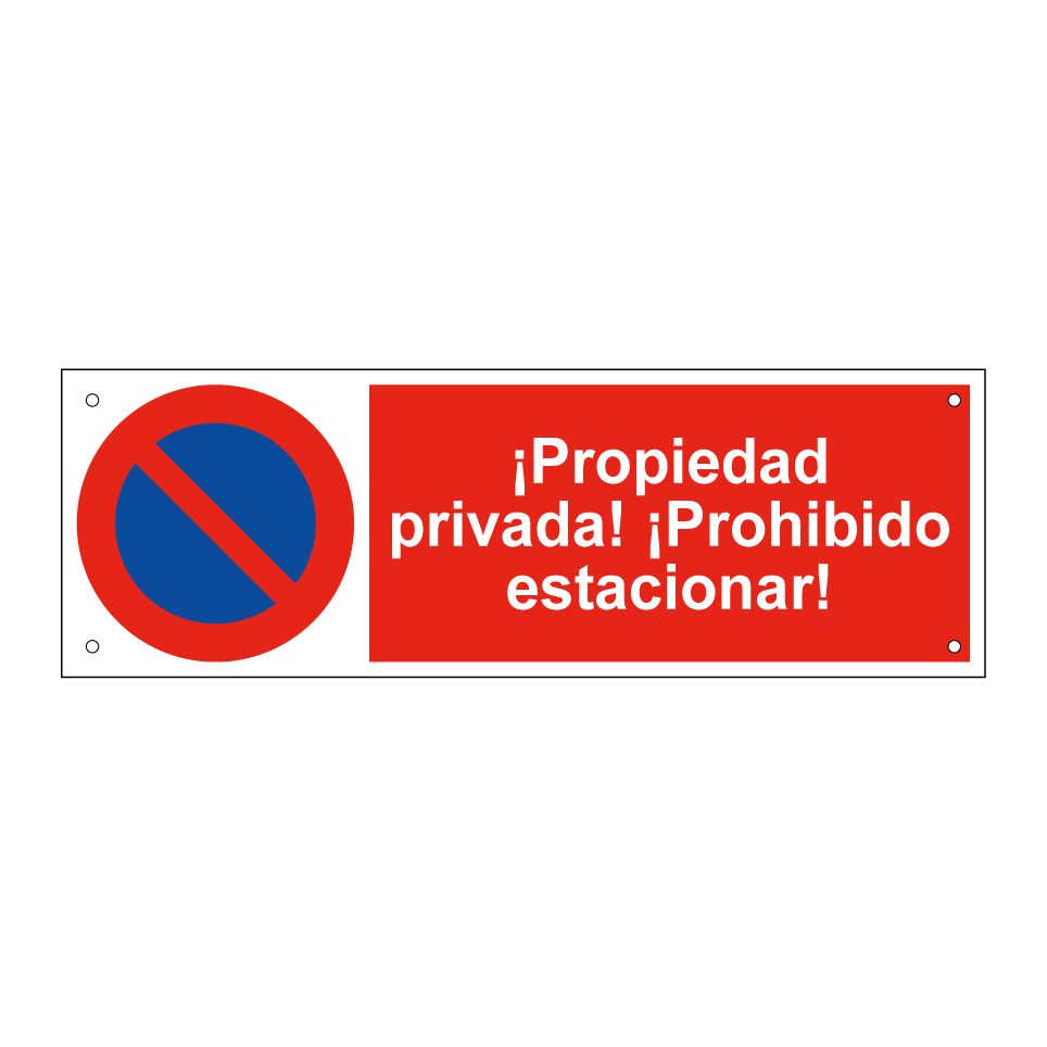 ¡Propiedad privada! ¡Prohibido estacionar!