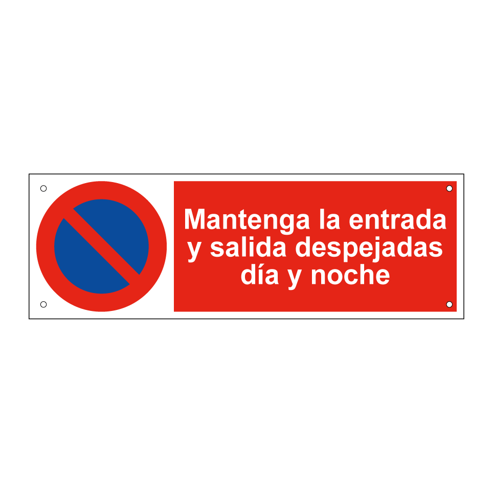 Mantenga la entrada y salida despejadas día y noche