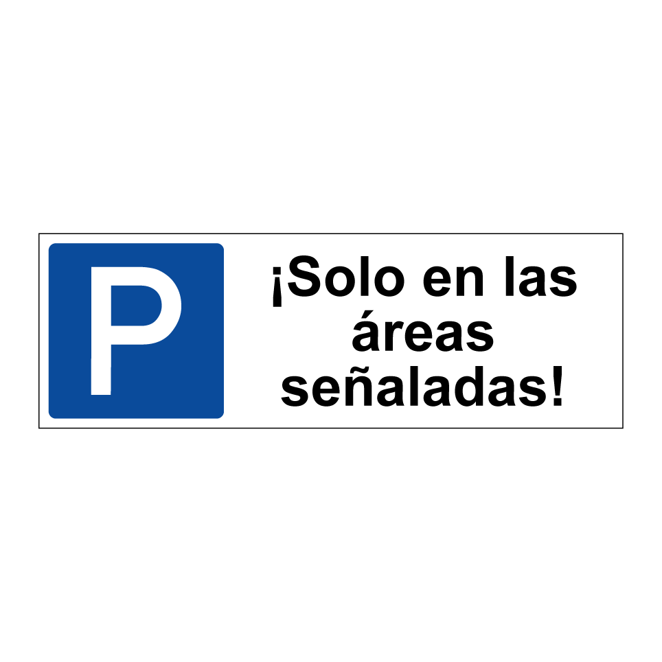 ¡Solo en las áreas señaladas!