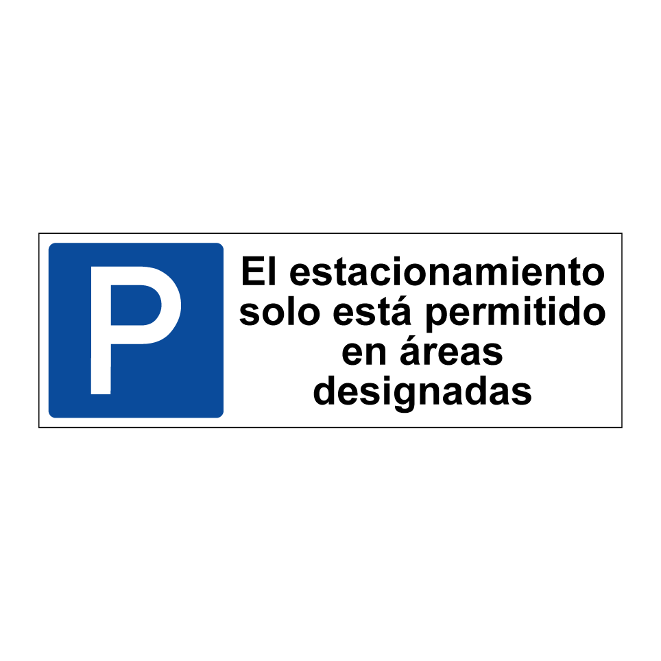 El estacionamiento solo está permitido en áreas designadas