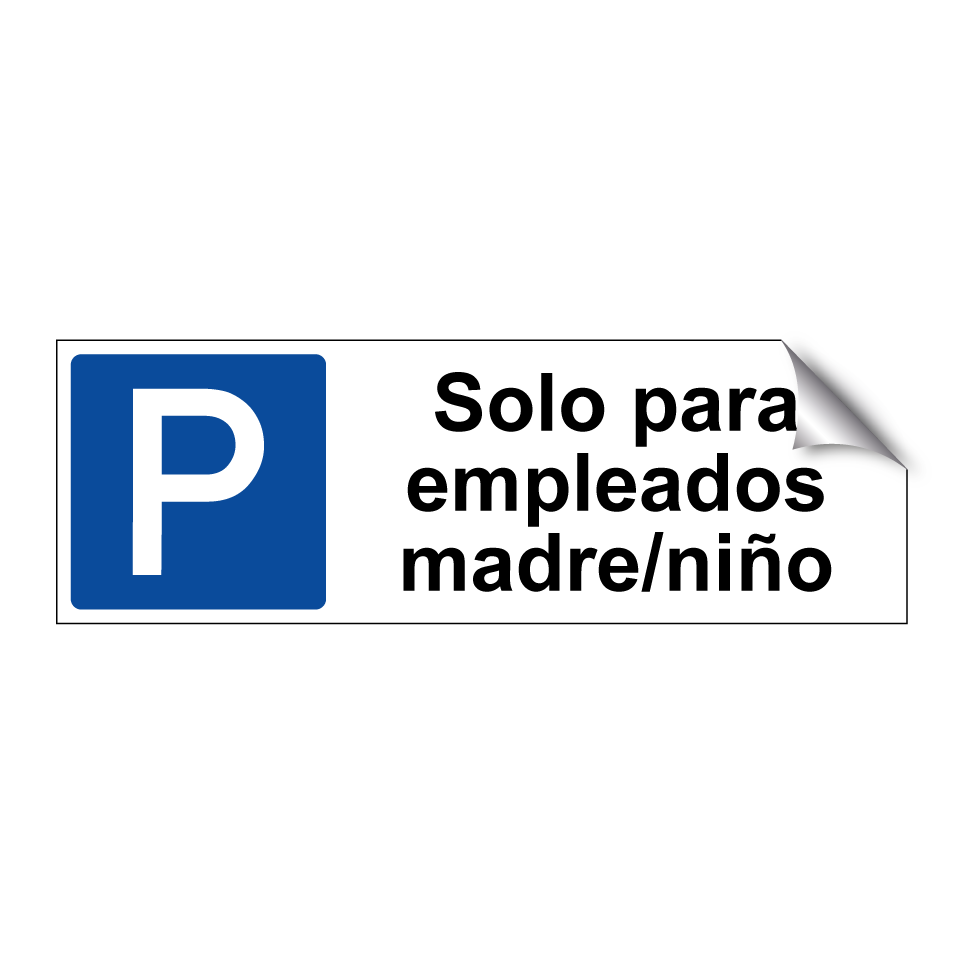Solo para empleados madre/niño