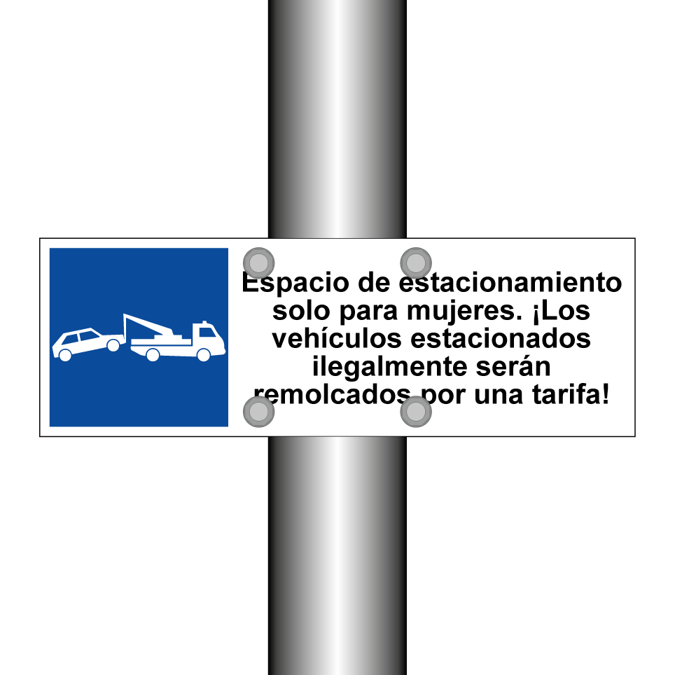 Espacio de estacionamiento solo para mujeres. ¡Los vehículos estacionados ilegalmente serán remolcados por una tarifa!