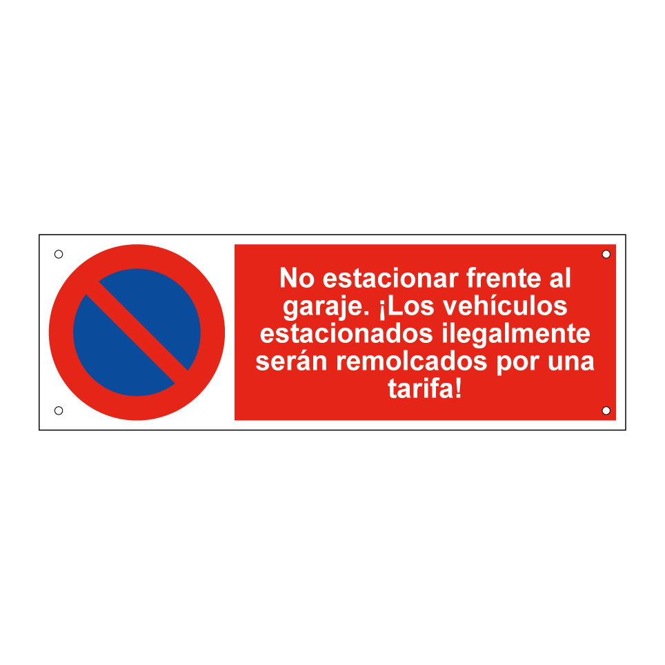 No estacionar frente al garaje. ¡Los vehículos estacionados ilegalmente serán remolcados por una tarifa!