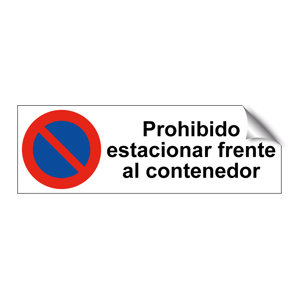 Prohibido estacionar frente al contenedor