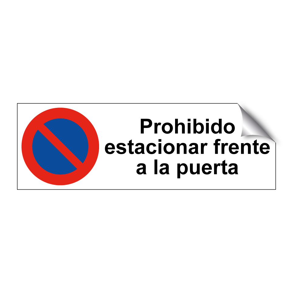 Prohibido estacionar frente a la puerta