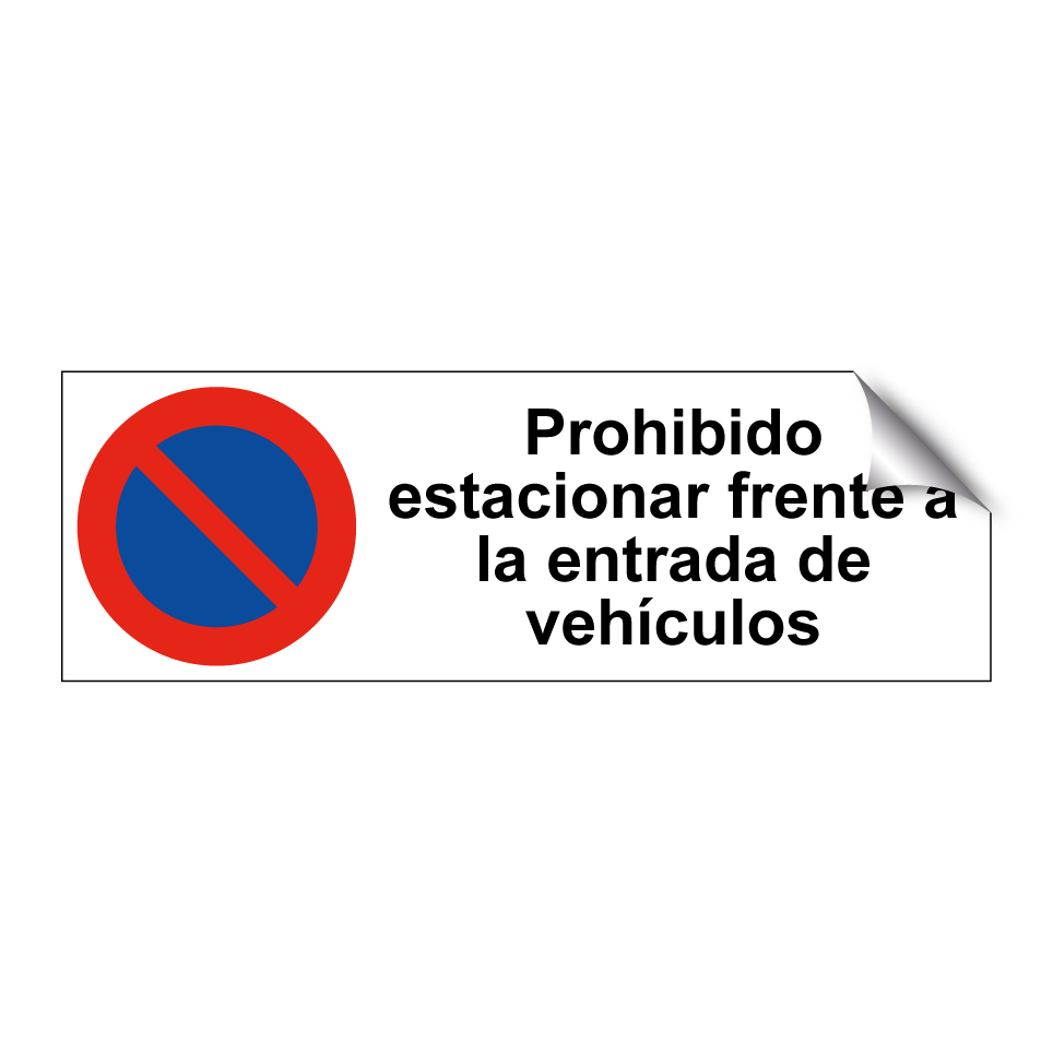 Prohibido estacionar frente a la entrada de vehículos