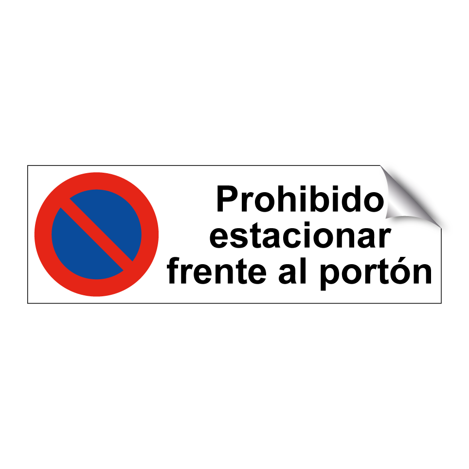 Prohibido estacionar frente al portón