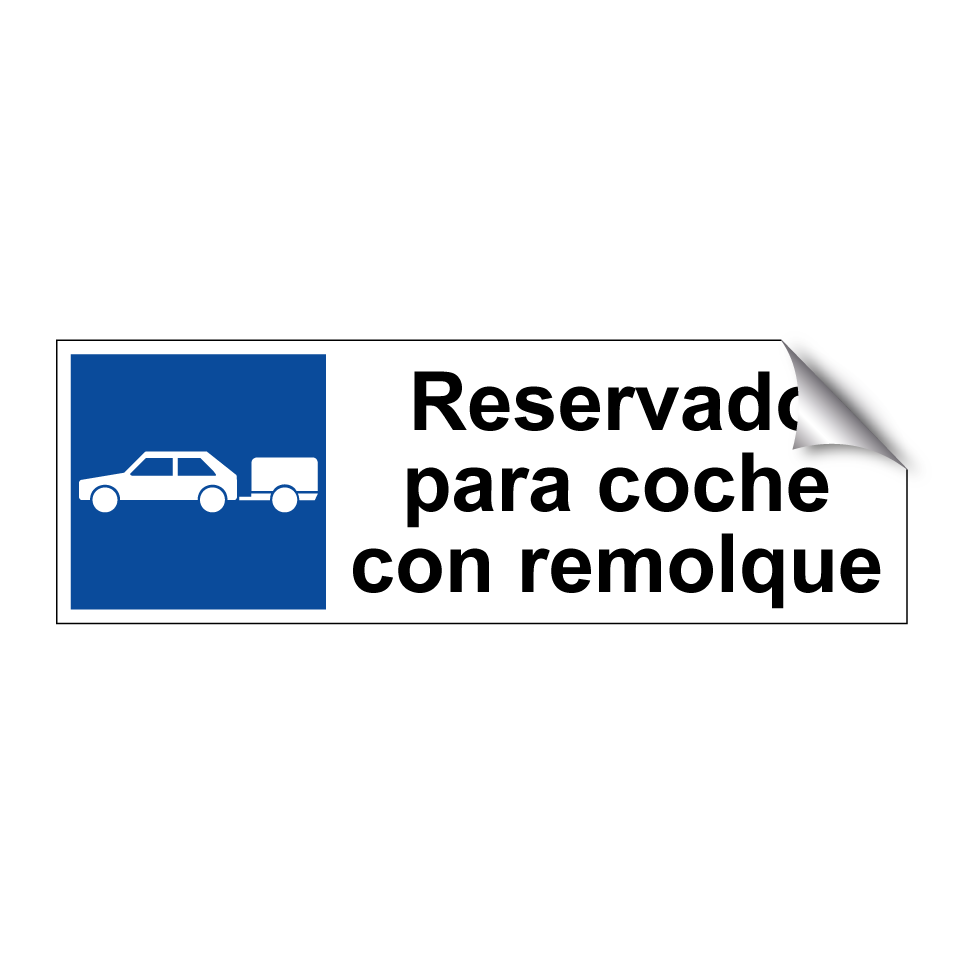 Reservado para coche con remolque