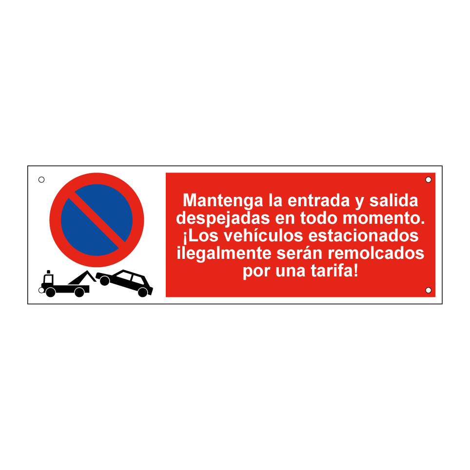 Mantenga la entrada y salida despejadas en todo momento. ¡Los vehículos estacionados ilegalmente serán remolcados por una tarifa!