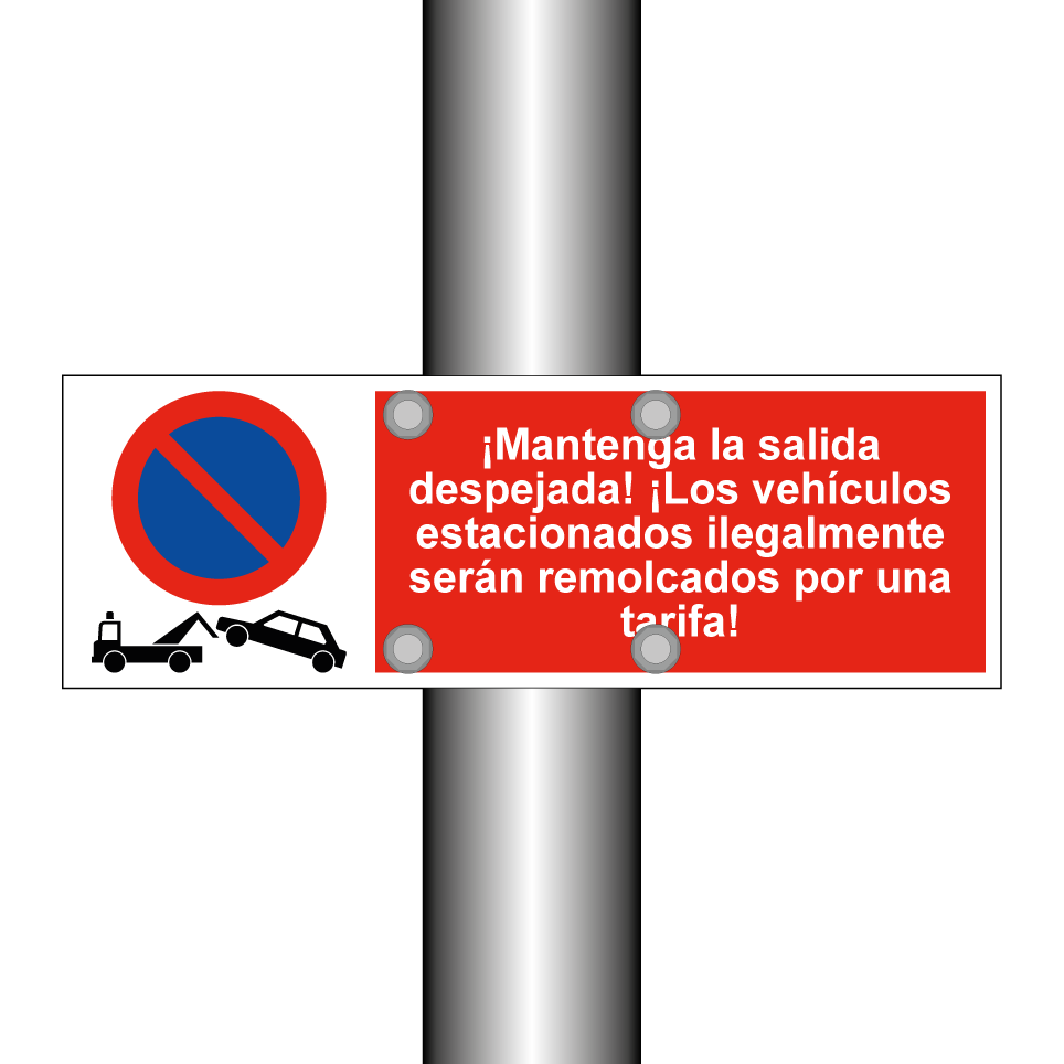 ¡Mantenga la salida despejada! ¡Los vehículos estacionados ilegalmente serán remolcados por una tarifa!