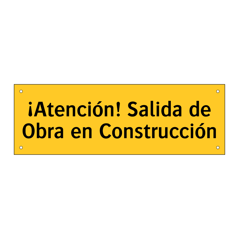 ¡Atención! Salida de Obra en Construcción