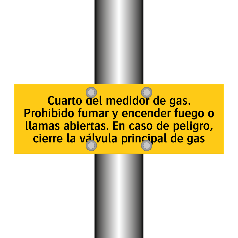 Cuarto del medidor de gas. Prohibido fumar y encender fuego o llamas abiertas. En caso de peligro, cierre la válvula principal de gas