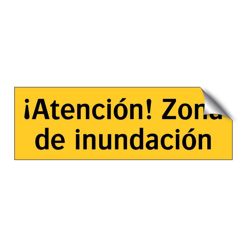 ¡Atención! Zona de inundación