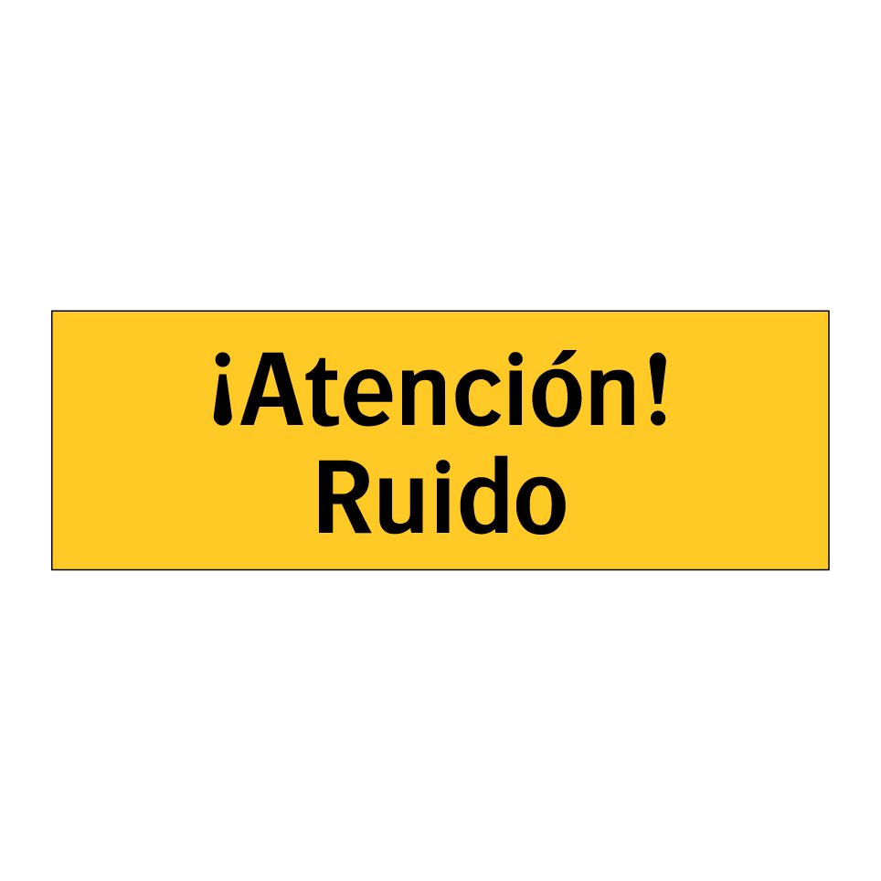¡Atención! Ruido