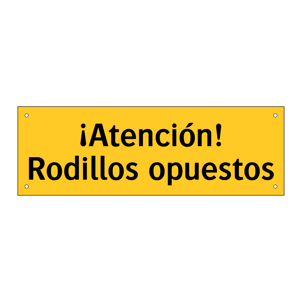 ¡Atención! Rodillos opuestos