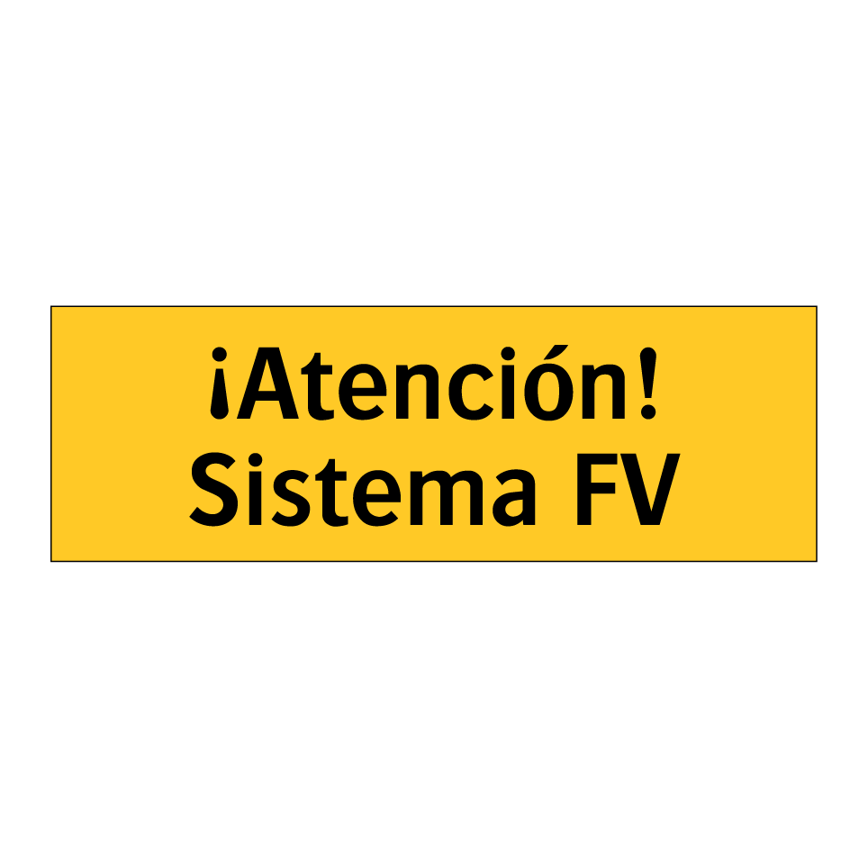 ¡Atención! Sistema FV