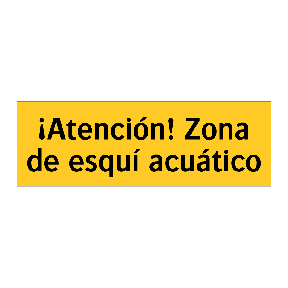 ¡Atención! Zona de esquí acuático