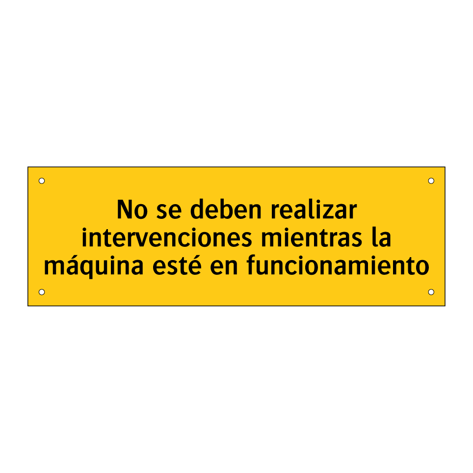 No se deben realizar intervenciones mientras la máquina esté en funcionamiento