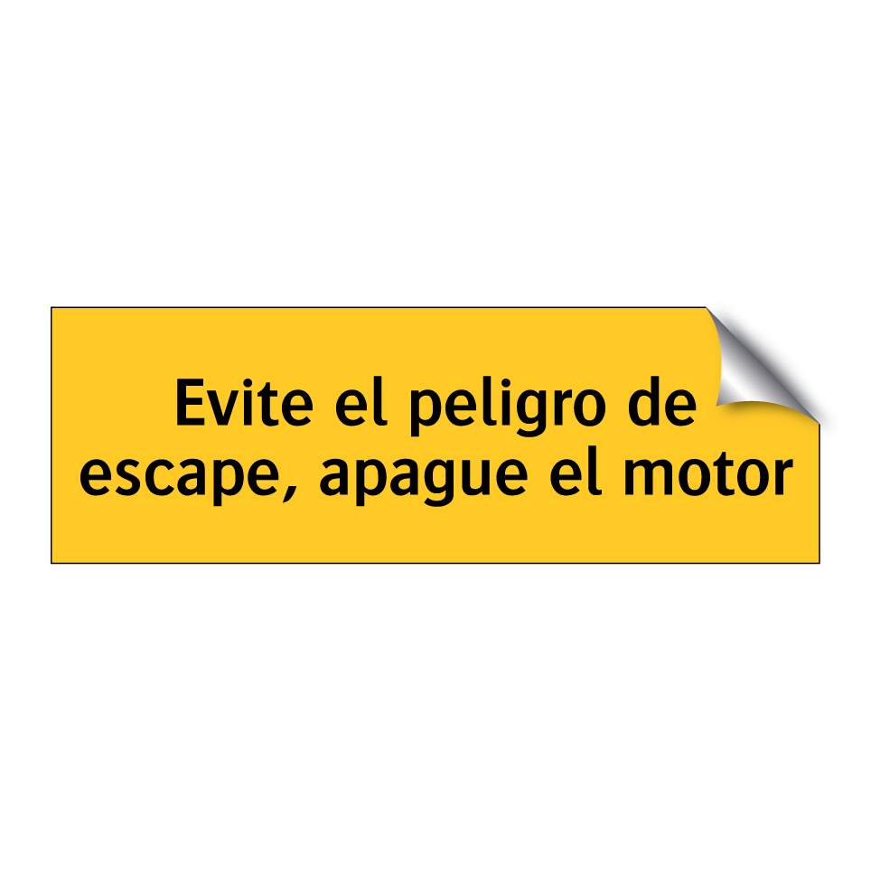 Evite el peligro de escape, apague el motor